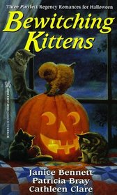 Bewitching Kittens: Sanctuary / Charlotte's Kitten / Lord Trevor's Tomcat (Zebra Regency Romance)