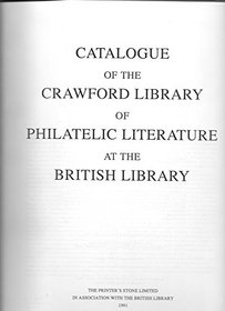 Crawford Library of Philatelic Literature at the British Library, Catalogue of the