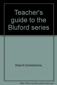 Teacher's guide to the Bluford series