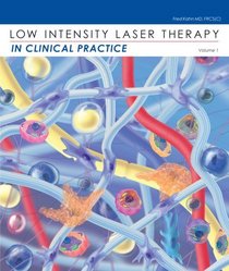 Low Intensity Laser Therapy - In Clincal Practice (Volume 1)
