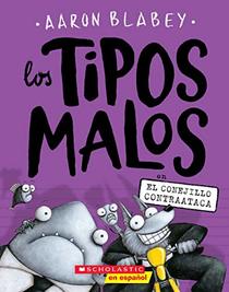 Los tipos malos en el conejillo contraataca (The Bad Guys in the Furball Strikes Back) (Spanish Edition)