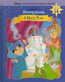 Sleeping Beauty: A Magic Plan (Disney's Storytime Treasures Library)
