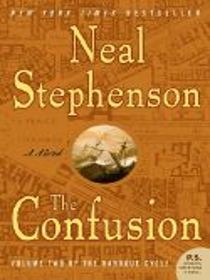The Confusion (The Baroque Cycle, Bk 2)