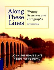 Along These Lines: Writing Sentences and Paragraphs (5th Edition)