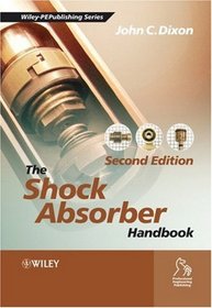 The Shock Absorber Handbook (Wiley-Professional Engineering Publishing Series)