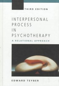 Interpersonal Process in Psychotherapy: A Relational Approach