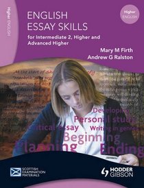 English Essay Skills for Intermediate 2, Higher and Advanced