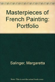 Masterpieces of French Painting: Portfolio (The Library of great painters. Portfolio ed)