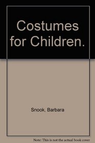 Costumes for Children.