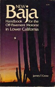 Baja Handbook: For the Off Pavement Motorist in Lower California