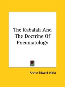 The Kabalah And The Doctrine Of Pneumatology