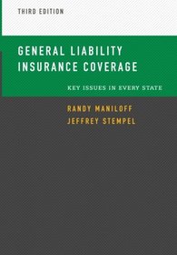 General Liability Insurance Coverage: Key Issues In Every State
