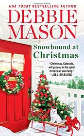 Snowbound at Christmas (Christmas, Colorado (5))