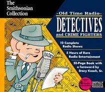 Detectives on Oldtime Radio (Smithsonian Collection)