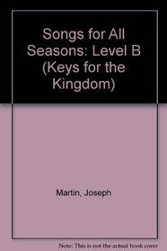 Songs Of The Spirit: Level C (Keys for the Kingdom)