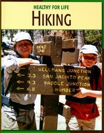 Hiking (Healthy for Life)