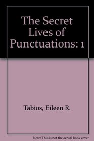 The Secret Lives of Punctuations, Vol. I