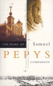 The Diary of Samuel Pepys: Companion (Diary of Samuel Pepys, Vol 10)