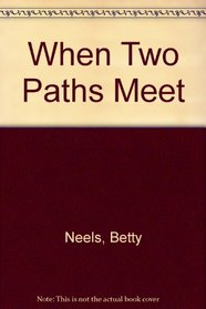 When Two Paths Meet