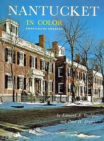 Nantucket in Color (Profiles of America)