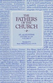 Fathers of the Church : Saint Augustine : Letters, Vol. 4 (165-203