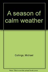 A season of calm weather