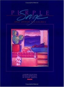 Purple Sage and Other Pleasures (Cookbooks and Restaurant Guides)