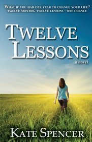 Twelve Lessons (Twelve Lessons Journal)