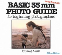 Basic 35Mm Photo Guide for Beginning Photographers
