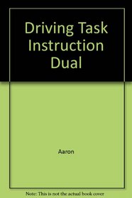 Driving Task Instruction Dual