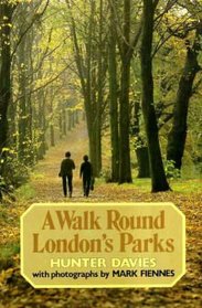 A Walk Round London's Parks