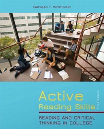 Active Reading Skills: Reading and Critical Thinking in College (with NEW MyReadingLab with Pearson eText Student Access Code Card) (3rd Edition)