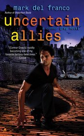 Uncertain Allies (Connor Grey, Bk 5)