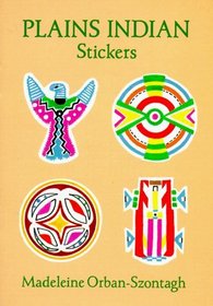 Plains Indian Stickers: 24 Full-Color Pressure-Sensitive Designs (Pocket-Size Sticker Collections)