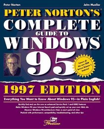 Peter Norton's Complete Guide to Windows 95