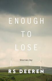 Enough to Lose (Made in Michigan Writer Series)