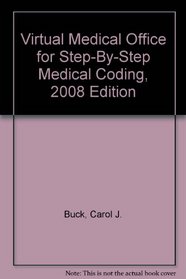 Virtual Medical Office for Step-by-Step Medical Coding, 2008 Edition