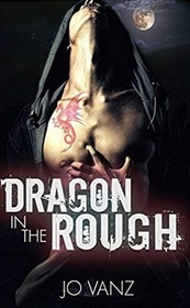 Dragon in the Rough (Elders Enterprises, Bk 1)