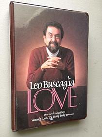 Warmly, Leo (Leo Buscaglia Love Series)