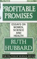 Profitable Promises : Essays on Women, Science & Health