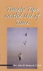 Timely Tips on the Use of Time