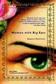 Women With Big Eyes/Mujeres de Ojos Grandes