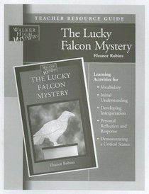 Lucky Falcon Mystery Teacher Resource Guide (Walker High Mysteries)