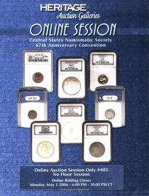 Central States Numismatic Society 67th Anniversary Convention Heritage Online Session, No. 405