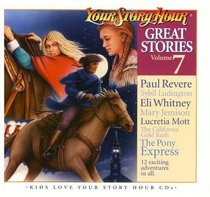 Great Stories (Your Story Hour, Volume 7)