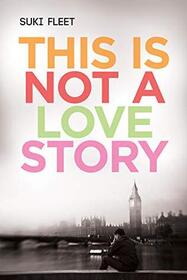 This Is Not a Love Story