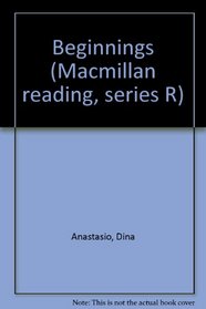 Beginnings (Macmillan reading, series R)