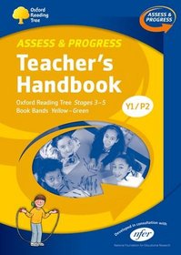 Oxford Reading Tree: Y1/P2: Assess and Progress: Teacher's Handbook