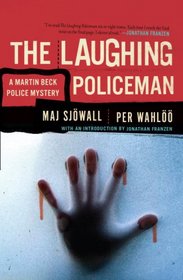 The Laughing Policeman (Martin Beck, Bk 4)