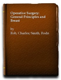 Operative Surgery: General Principles and Breast